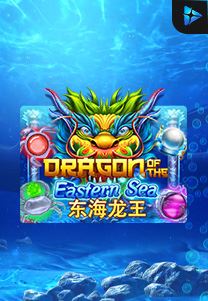 Bocoran RTP Dragon Of The Eastern Sea di Situs Ajakslot Generator RTP Resmi dan Terakurat